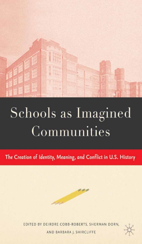 Cover image for book Schools as Imagined Communities