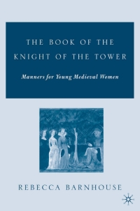 صورة الغلاف: The Book of the Knight of the Tower 9781403969910