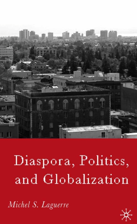 Cover image for book Diaspora, Politics, and Globalization