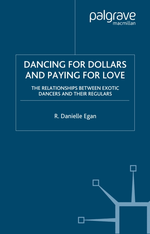 Cover image for book Dancing for Dollars and Paying for Love