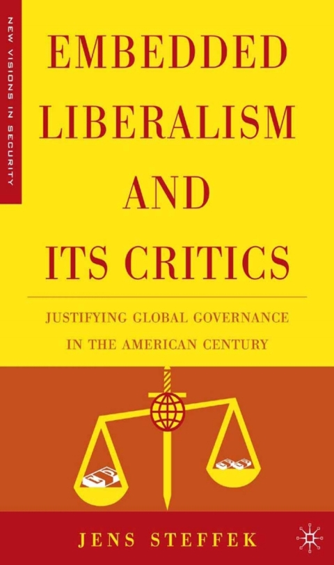 Cover image for book Embedded Liberalism and its Critics