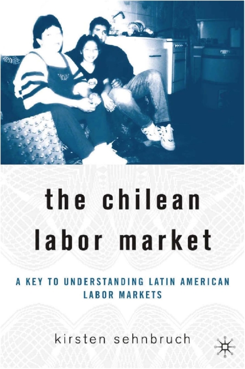 Cover image for book The Chilean Labor Market