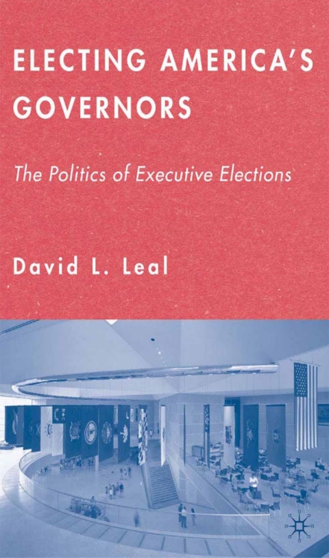 Cover image for book Electing America's Governors