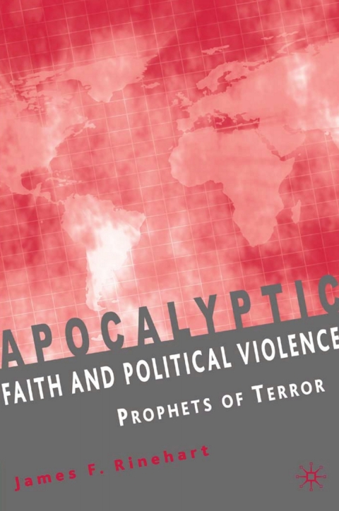 Cover image for book Apocalyptic Faith and Political Violence