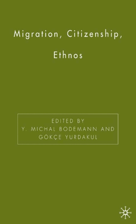 Cover image for book Migration, Citizenship, Ethnos