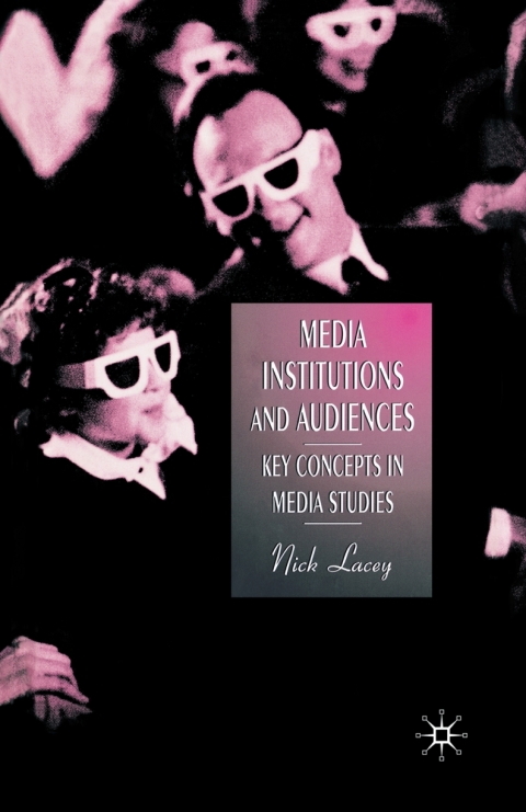 Cover image for book Media, Institutions and Audiences