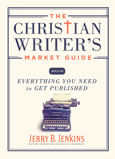 Cover image for book The Christian Writer's Market Guide 2015-2016