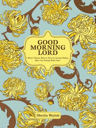 Good Morning, Lord