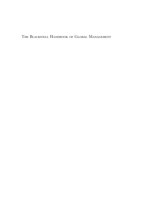 The Blackwell Handbook of Global Management: A Guide to Managing Complexity 