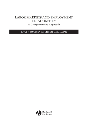 Labor Markets and Employment Relationships: A Comprehensive Approach