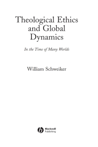 Cover image: Theological Ethics and Global Dynamics 1st edition 9781405113441