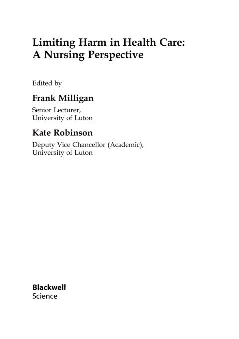 Limiting Harm in Health Care: A Nursing Perspective: A Nursing Perspective 