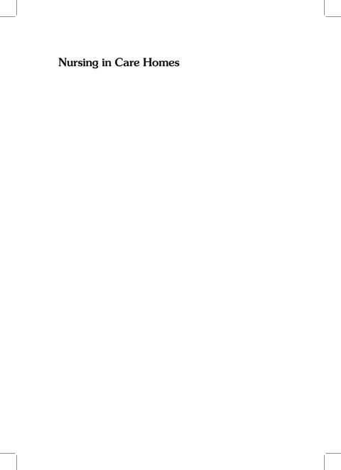 Cover image for book Nursing in Care Homes