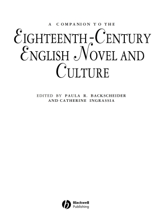 A Companion to the Eighteenth-Century English Novel and Culture