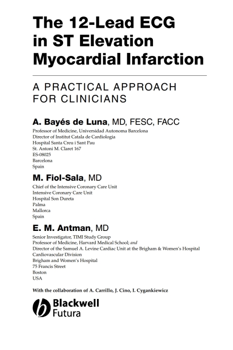 Cover image for book The 12 Lead ECG in ST Elevation Myocardial Infarction: A Practical Approach for Clinicians