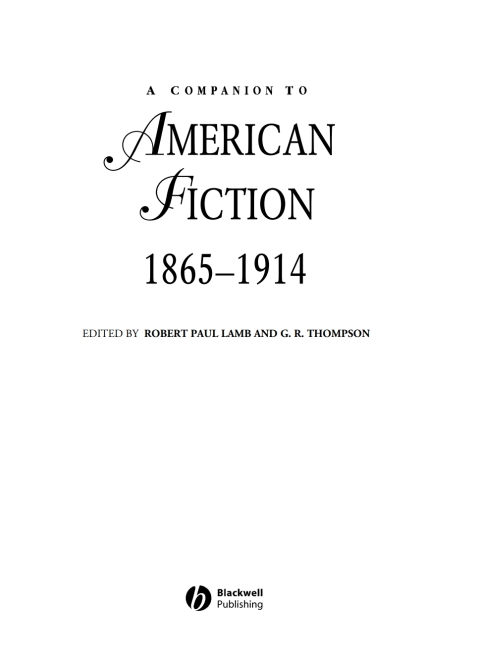 A Companion to American Fiction, 1865 - 1914 