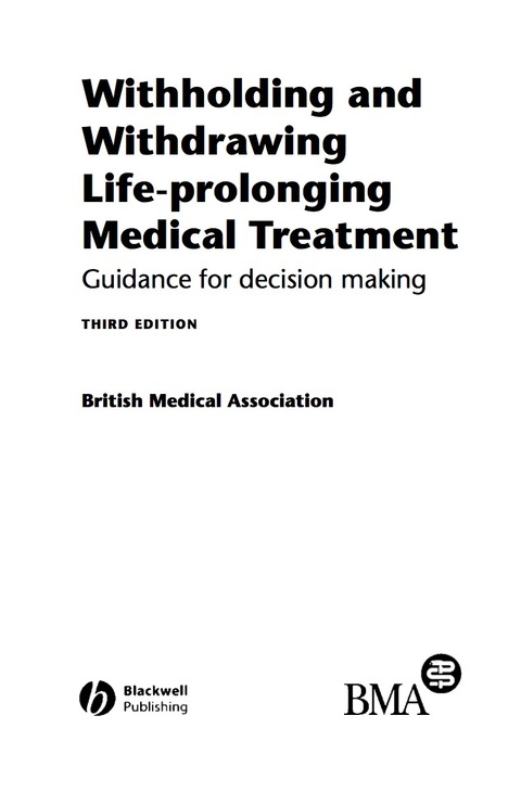 Cover image for book Withholding and Withdrawing Life-prolonging Medical Treatment: Guidance for Decision Making, 3rd Edition