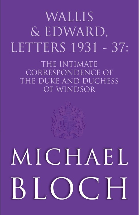 Cover image for book Wallis and Edward, Letters:1931-37