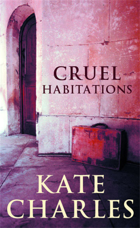 Cover image for book Cruel Habitations