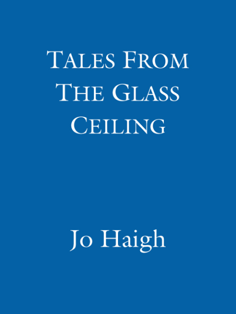 Cover image for book Tales From The Glass Ceiling