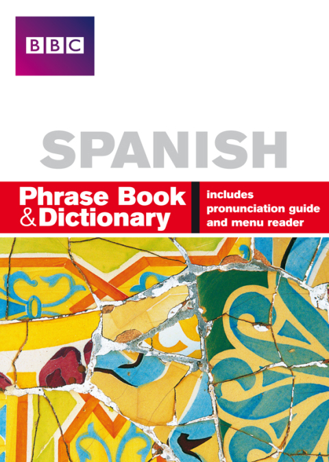 BBC Spanish Phrasebook 