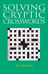 Cover image: Solving Cryptic Crosswords 1st edition 9780713677386