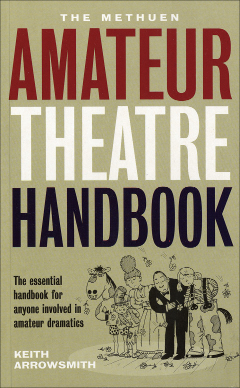 Cover image for book The Methuen Drama Amateur Theatre Handbook