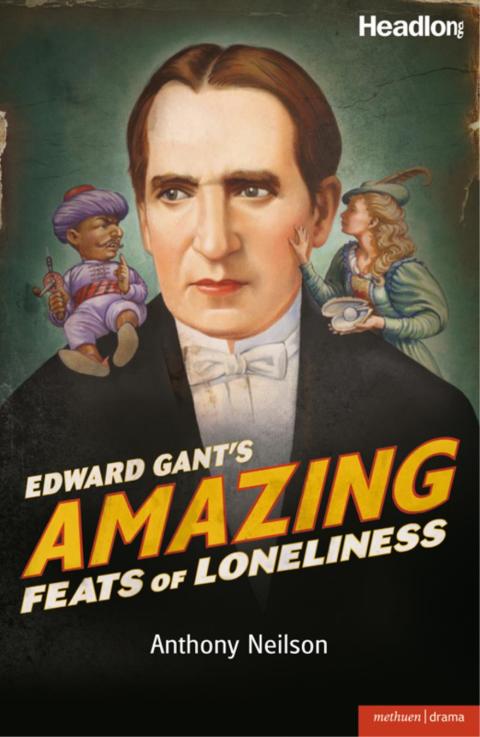 Cover image for book Edward Gant's Amazing Feats of Loneliness