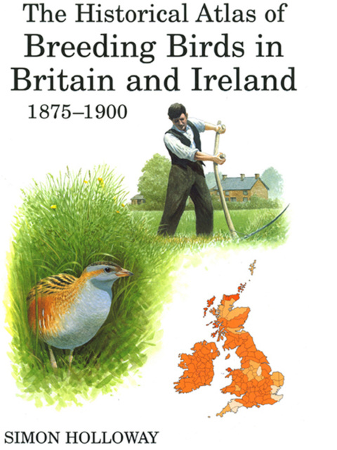 The Historical Atlas of Breeding Birds in Britain and Ireland 1875-1900 