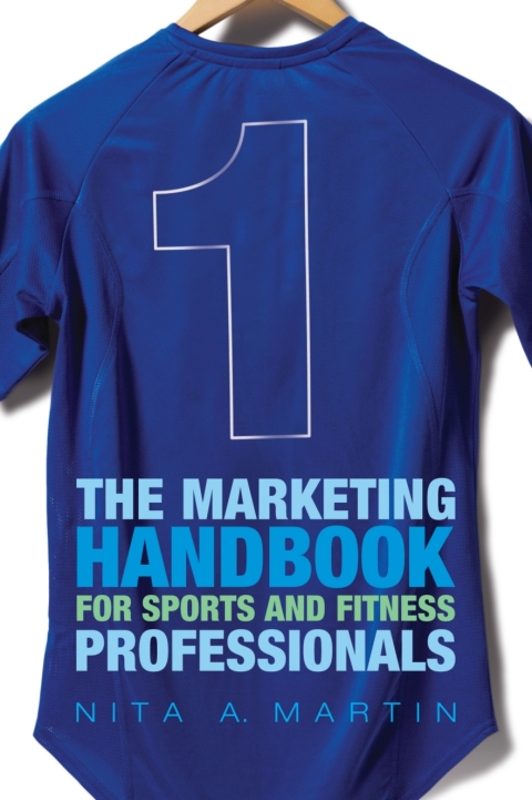 Cover image for book The Marketing Handbook for Sports and Fitness Professionals