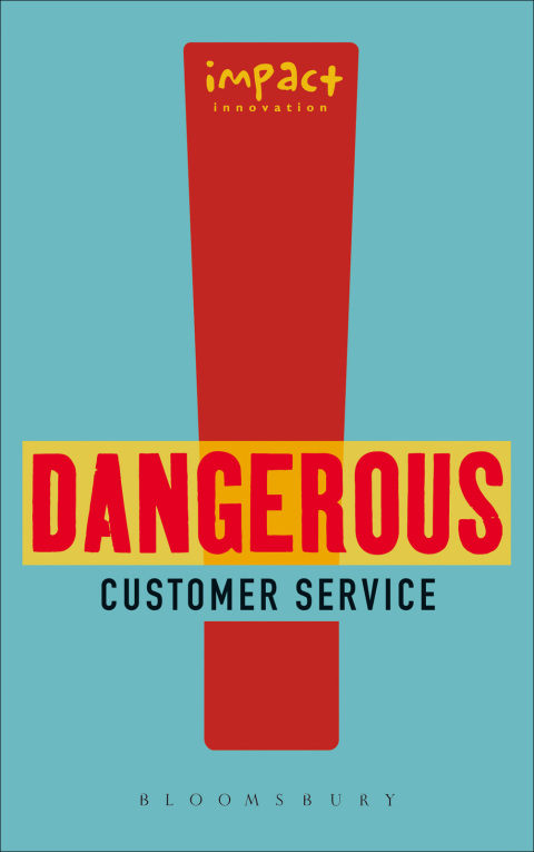 Cover image for book Dangerous Customer Service
