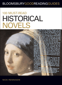 صورة الغلاف: 100 Must-read Historical Novels 1st edition 9781408113967