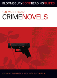 صورة الغلاف: 100 Must-read Crime Novels 1st edition 9780713675849