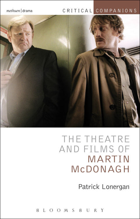 The Theatre and Films of Martin McDonagh 