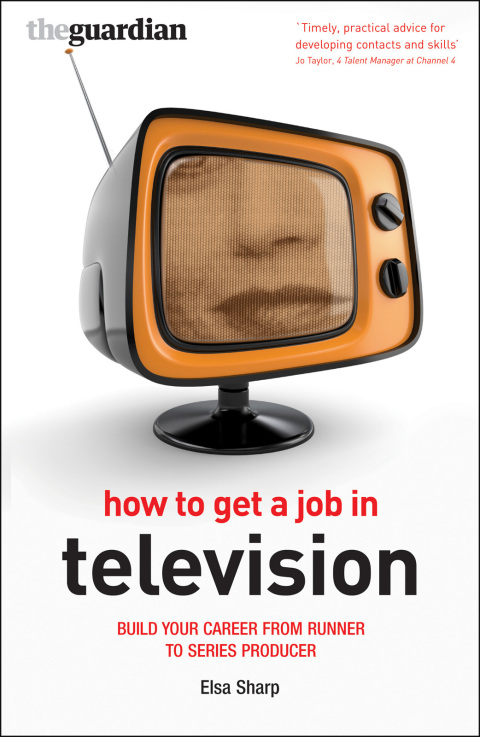 Cover image for book How to Get a Job in Television