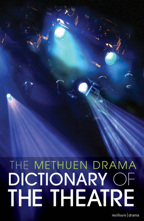 Cover image for book The Methuen Drama Dictionary of the Theatre