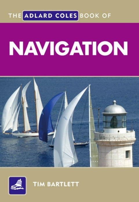 Cover image for book The Adlard Coles Book of Navigation