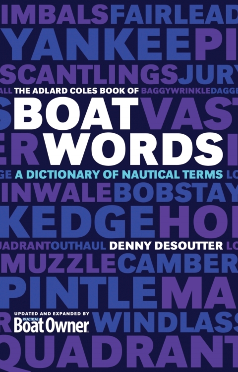 Cover image for book The Adlard Coles Book of Boatwords