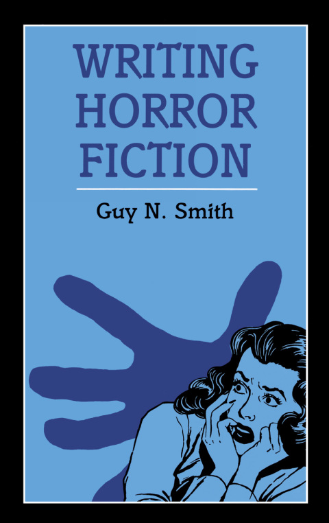 Cover image for book Writing Horror Fiction