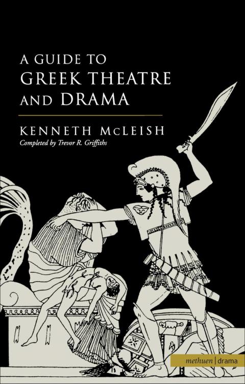 Cover image for book Guide To Greek Theatre And Drama