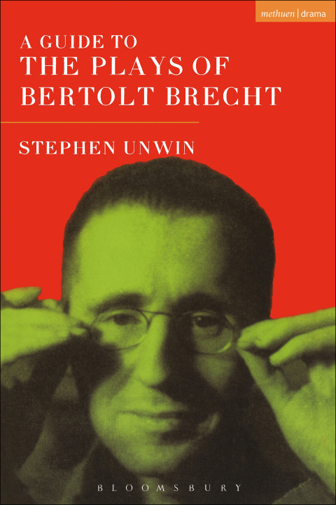 Cover image for book A Guide To The Plays Of Bertolt Brecht
