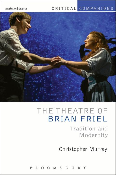 Cover image for book The Theatre of Brian Friel