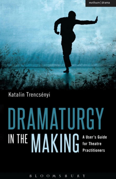 Cover image for book Dramaturgy in the Making