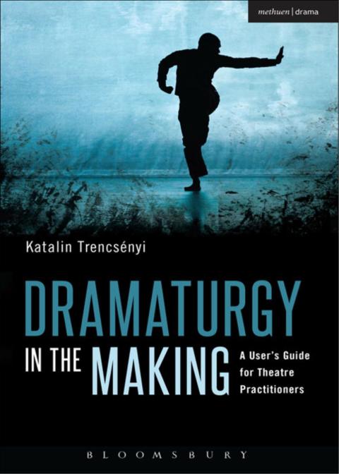 Cover image for book Dramaturgy in the Making