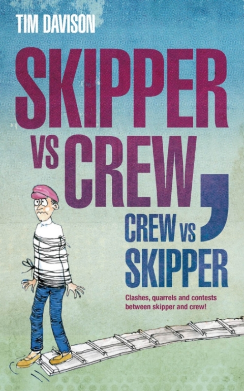 Skipper vs Crew / Crew vs Skipper 