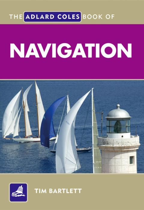Cover image for book The Adlard Coles Book of Navigation