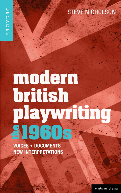 Cover image for book Modern British Playwriting: The 1960s