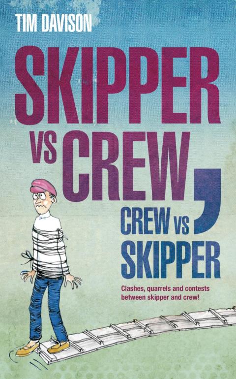Skipper vs Crew / Crew vs Skipper 