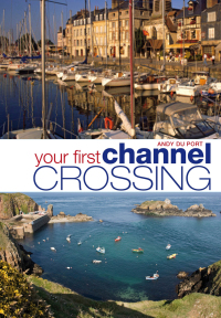 Cover image: Your First Channel Crossing 1st edition 9781408100127