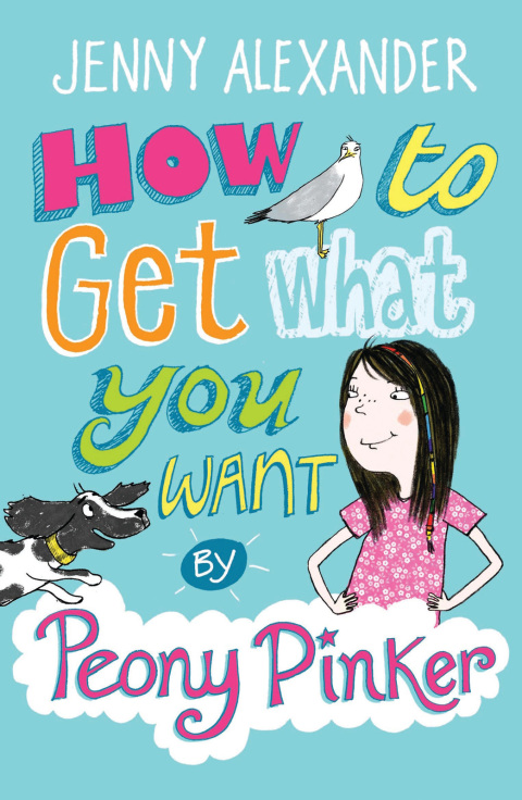 Cover image for book How To Get What You Want by Peony Pinker